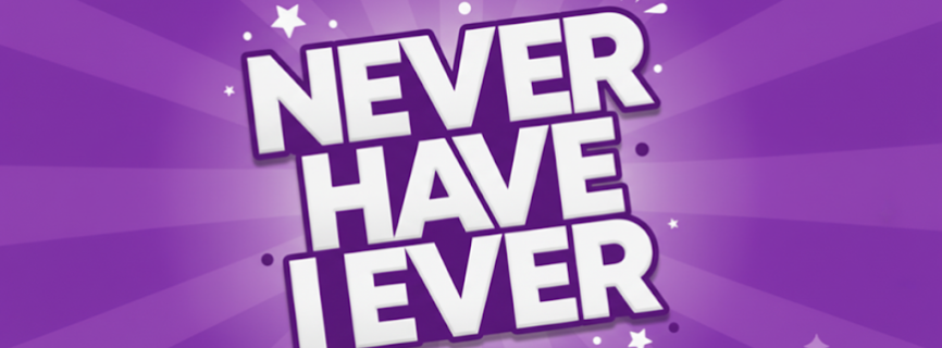 Never Have I Ever – Confession